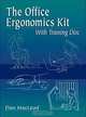 The Office Ergonomics Tool Kit With Training Disc, Dan MacLeod 