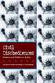 Civil Disobediences : Poetics and Politics in Action, 