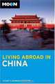 Moon Living Abroad in China (Living Abroad), Stuart Strother, Barbara Strother 