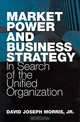 Market Power and Business Strategy, David Joseph Morris 