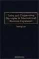 Entry and Cooperative Strategies in International Business Expansion, Yadong Luo 