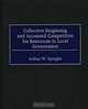 Collective Bargaining and Increased Competition for Resources in Local Government, Arthur W. Spengler 
