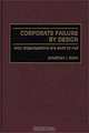 Corporate Failure by Design: Why Organizations Are Built to Fail, Jonathan I. Klein 