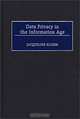 Data Privacy in the Information Age:, Jacqueline Klosek 