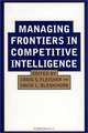 Managing Frontiers in Competitive Intelligence, Craig S. Fleisher, David L. Blenkhorn 