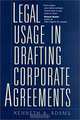 Legal Usage in Drafting Corporate Agreements, Kenneth A. Adams 