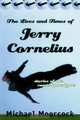 The Lives and Times of Jerry Cornelius: Stories of the Comic Apocalypse, Michael Moorcock 