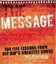 The Message: 100 Life Lessons from Hip-Hop