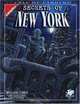 Secrets Of New York: A Mythos Guide to the City That Never Sleeps for Call of Cthulhu (Call of Cthulhu Roleplaying Game), William Jones 