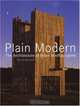 Plain Modern: The Architecture of Brian MacKay-Lyons (New Voices in Architecture), Malcolm Quantrill, Kenneth Frampton 