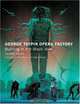 George Tsypin Opera Factory: Building in the Black Void, George Tsypin, Julie Taymor 
