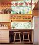 Norwegian Wood: The Thoughtful Architecture of Wenche Selmer, Elisabeth Tostrup 