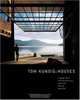 Tom Kundig: Houses, Dung Ngo 