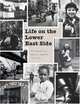 Life on the Lower East Side: Photographs by Rebecca Lepkoff, 1937-1950, Peter E. Dans, Suzanne Wasserman 