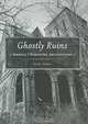 Ghostly Ruins: America