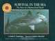 Survival in the Sea: The Story of a Hammerhead Shark, Linda Lingemann 