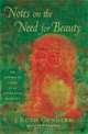 Notes on the Need for Beauty: An Intimate Look at Essential Quality, J. Ruth Gendler 