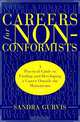 Careers for Nonconformists: A Practical Guide to Finding and Developing a Career Outside the Mainstream, Sandra Gurvis 