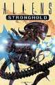 Aliens: Stronghold, John Arcudi, Duncan Fegredo 