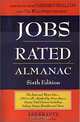 Jobs Rated Almanac: The Best and Worst Jobs - 250 in All - Ranked by More Than a Dozen Vital Factors Including Salary, Stress, Benefits, and More (Jobs Rated Almanac, 6th Ed, 2002), Les Krantz 