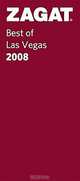 Zagat 2008 Best of Las Vegas Restaurants, 
