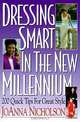 Dressing Smart in the New Millennium, Joanna Nicholson 