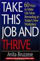 Take This Job and Thrive, Anita Bruzzese 