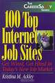 100 Top Internet Job Sites: Get Wired, Get Hired in Today