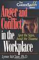 Anger and Conflict in the Workplace: Spot the Signs, Avoid the Trauma, Lynne McClure 