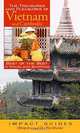 The Treasures and Pleasures of Vietnam and Cambodia: Best of the Best in Travel and Shopping (Impact Guides), Ronald L. Krannich, Caryl Rae Krannich 