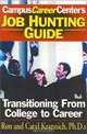 The Job Hunting Guide: Transitioning from College to Career, Ronald L. Krannich, Caryl Rae Krannich, Ron Krannich 