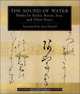 The Sound of Water: Haiku by Basho, Buson, Issa, and Other Poets, 