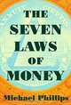 The Seven Laws of Money (Shambhala Pocket Classics), Michael Phillips 