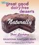 More Great Good Dairy-Free Desserts Naturally, Fran Costigan 