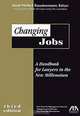 Changing Jobs: A Handbook for Lawyers in the New Millennium, Heidi McNeil Staudenmaier 