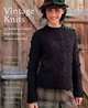 Vintage Knits: 30 Knitting Designs from Rowan for Women and Men, Kaffe Fassett, Sarah Dallas, Kim Hargreaves, Martin Storey, Sharon Peake, Louisa Harding, Brandon Ma 