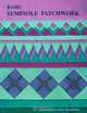 Basic Seminole Patchwork - Print on Demand Edition, Cheryl Greider Bradkin 