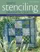 Simple Stenciling Dramatic Quilts: 85 Full-Size Stencil Patterns, 6 Projects, Pam Stallebrass 