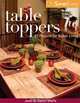 Oh Sew Easy Table Toppers: 27 Projects for Stylish Living, Jean & Vallori Wells 