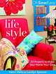 Oh Sew Easy Life Style: 20 Projects to Make Your Home Your Own, Valori Wells, Carolyn Spencer 