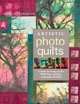 Artistic Photo Quilts: Create Stunning Quilts with Your Camera, Computer & Cloth, Charlotte Ziebarth 