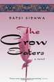 The Crow Eaters: A Novel, Bapsi Sidhwa 
