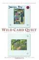 Wild Card Quilt: Taking a Chance on Home, Janisse Ray 