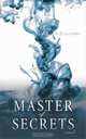 The Master of Secrets, D. S. Lliteras 