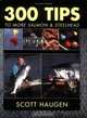 300 Tips to More Salmon & Steelhead, Scott Haugen 