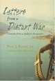 Letters from a Distant War: Vietnam from a Soldier