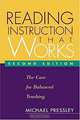 Reading Instruction That Works, Second Edition: The Case for Balanced Teaching, Michael, Ph.D. Pressley, Michael Pressley 