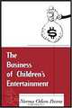 The Business of Children