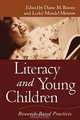 Literacy and Young Children: Research-Based Practices, Lesley Mandel Morrow, Diane M. Barone 