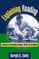 Explaining Reading: A Resource for Teaching Concepts, Skills, and Strategies, Gerald. G. Duffy 